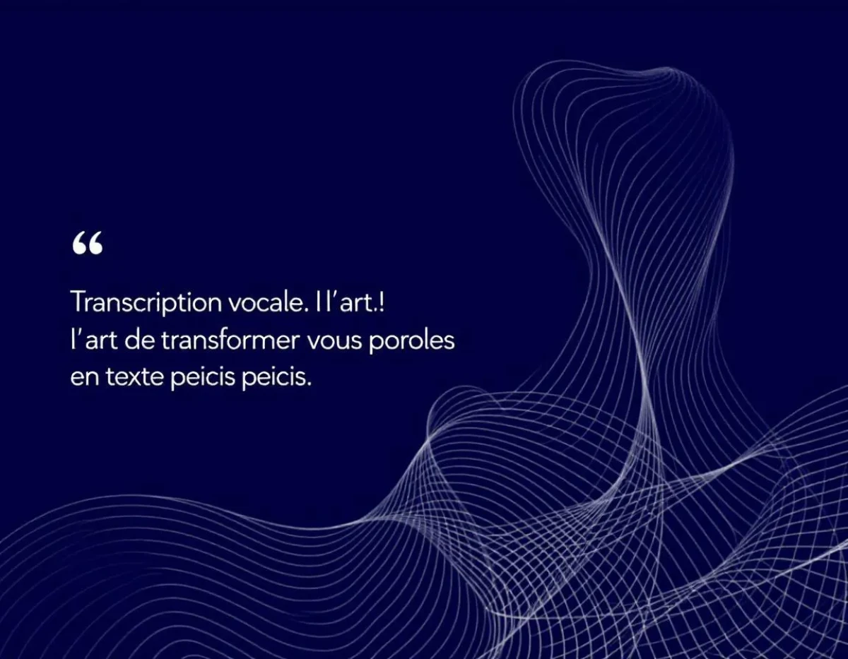 Transcription vocale : l'art de transformer vos paroles en texte précis